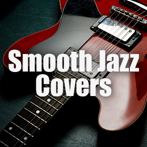 Smooth Jazz Covers 
